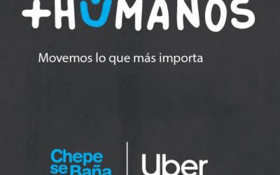 Uber y Chepe se Baña nos invitan a sacar nuestro lado +Humano